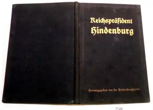 Reichspräsident Hindenburg.
