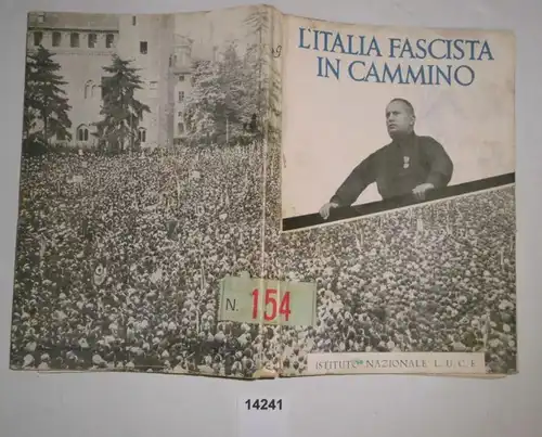 L ' Italia Fascista in Cammino (Italie) - 516 Photographie