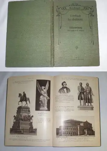 Neubauer, Lehrbuch der Geschichte - Bilderanhang unter Berücksichtigung der Kultur- und Kunstgeschichte für die Belehrun