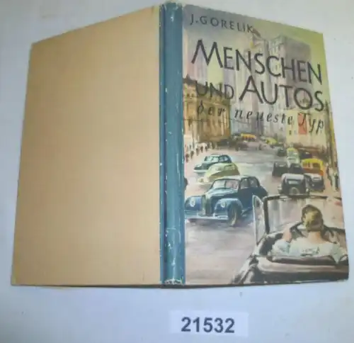 Menschen und Autos - der neueste Typ