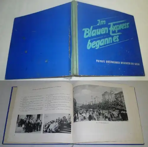 Dans le "Blauer Express" il a commencé - Entrepreneurs privés ont visité l'URSS