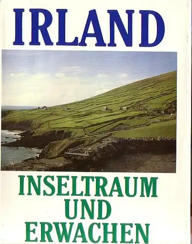 Irland Inseltraum und Erwachen