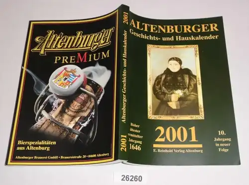 Altenburger Geschichts- und Hauskalender 2001, 10. Jahrgang in neuer Folge für den Kreis Altenburger Land