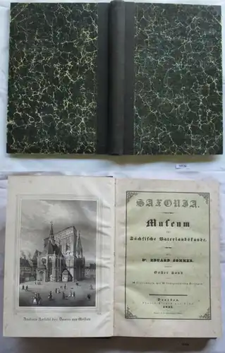 Saxonia - Musée de la Patrie Saxe; premier volume (1ère volume) en 24 livraisons d'addenda littéraire