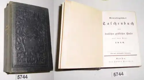 Genealogisches Taschenbuch der deutschen gräflichen Häuser auf das Jahr 1848 (Ein und Zwanzigster 21. Jahrgang)