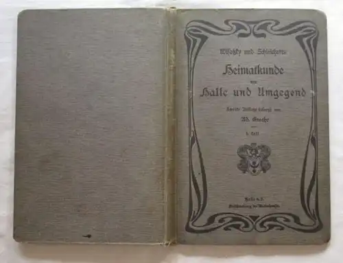 Heimatkunde und Halle und Umgegend - 1. Teil: Geographische Heimatkunde