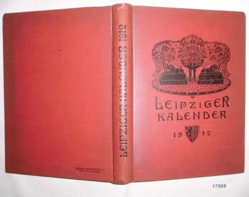 Calendrier de Leipzig - Annuaire et Chronique illustrés, 9e année 1912