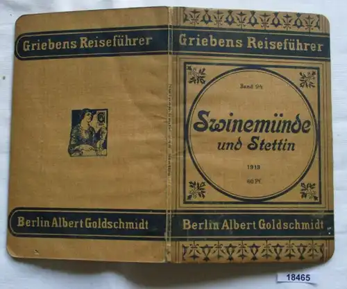 Swinemünde et Szczecin - Guide pratique des voyages (Greien Voyage Guide Volume 94)
