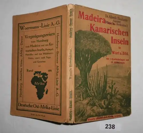 Madeira und die Kanarischen Inseln in Wort u. Bild - Woerl's Reisehandbücher