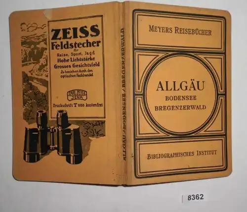 Meyers Reisebücher - Allgäu Bodensee Bregenzerwald nebst Augsburg und Ulm