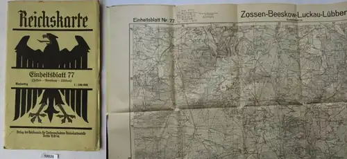 Reichskarte - Einheitsblatt 77: Zossen-Beeskow-Lübben