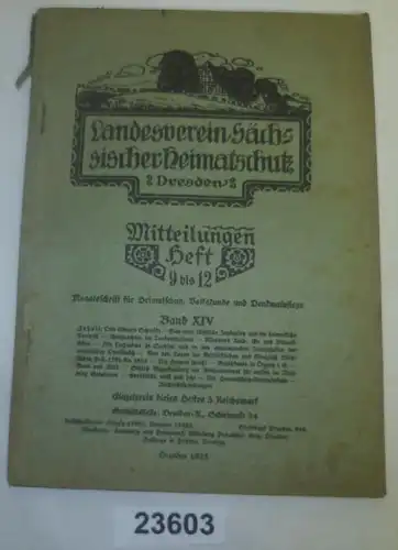 Landesverein Sächsischer Heimatschutz, Dresden: Mitteilungen Heft 9 bis 12 Band XIV