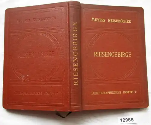 Meyers Reisebücher - Riesengebirge, Isergebirge, Grafschaft Glatz, Altvater