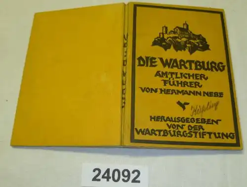 Die Wartburg - Amtlicher Führer, Herausgegeben von der Wartburgstiftung