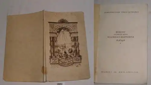 Bericht anlässlich seines 50jährigen Bestehens 1878/1928