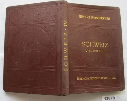Livres de voyage de Meyer: Suisse Quatrième partie (Grabünden)