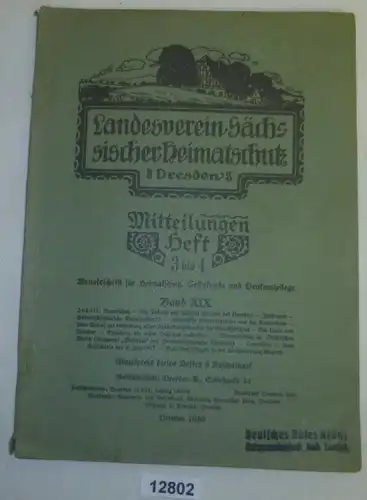 Landesverein Sächsischer Heimatschutz, Dresden: Mitteilungen Heft 3 bis 4 Band XIX