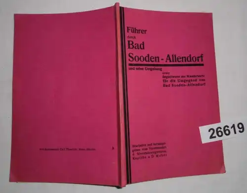 Führer durch Bad Sooden-Allendorf und seine Umgebung sowie Begleitworte für die Umgegend von Bad Sooden-Allendorf