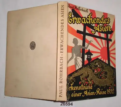 Erwachendes Asien. Geschautes u. Gedachtes v. einer Indien- u. Ostasienreise 1932