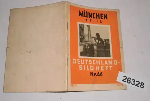 Deutschland Bildheft Nr. 66: München 2.Teil