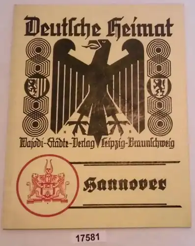 Deutsche Heimat - Hannover Heft 1: Alt-Hannover