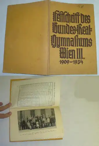Festschrift des Bundes-Real-Gymnasiums Wien III  1909-1934