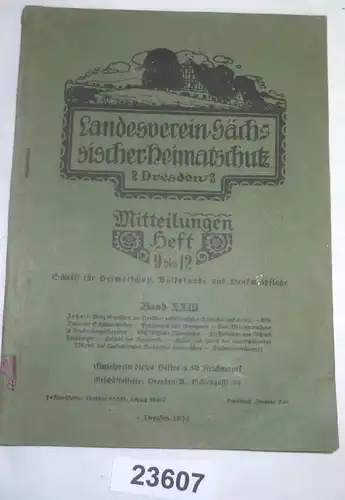 Landesverein Sächsischer Heimatschutz, Dresden: Mitteilungen Heft 9 bis 12 Band XXIII
