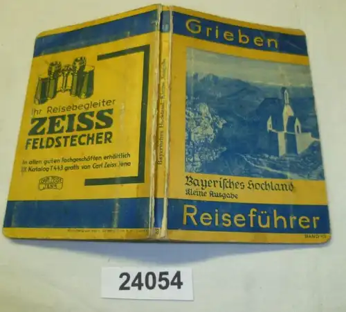 Grieben Reiseführer Band 63: Bayrisches Hochland mit München und Allgäu - Kleine Ausgabe mit Angaben für Automobilisten