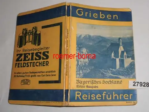 Grieben Reiseführer Band 63: Bayerisches Hochland mit München und Allgäu (Kleine Ausgabe) mit Angaben für Automobilisten