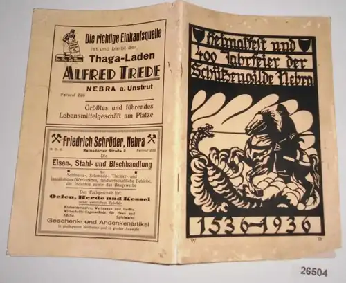 Fête de Nebra a. Unstrut et quatre cents ans de fête de la Gilde de tir du 5 au 11 juillet 1936 (Festschrift)