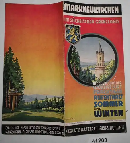 Reiseprospekt: Markneukirchen im sächsischen Grenzland - Herrliche Wälder, würzige Luft, prächtiger Aufenthalt, Sommer u