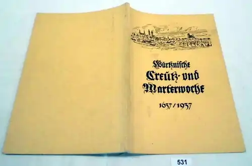 Semaines de Creutz et de Marter Wurtzne 4-7 avril 1637 (Informations du Club d'histoire et d ' antiquité de Worzner IV. Ban