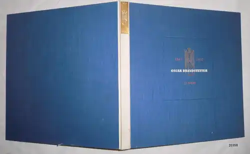 75 ans Oskar Brandstetter 1862 - 1937: La Harfande Greif - les trois quarts du siècle au service de l'art noir (Fe)