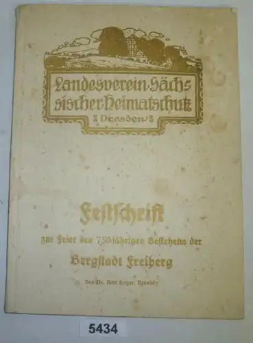 Festschrift zur Feier des 750jährigen Bestehens der Bergstadt Freiberg