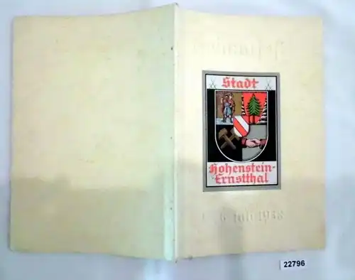 Festschrift zum Stadt- und Heimatfest der Stadt Hohenstein-Ernstthal 2.-6. Juli 1938