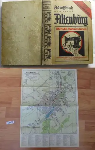 Adressbuch der Stadt Altenburg mit den Stadtteilen Drescha, Kauerndorf, Poschwitz, Rasephas und Zschernitzsch