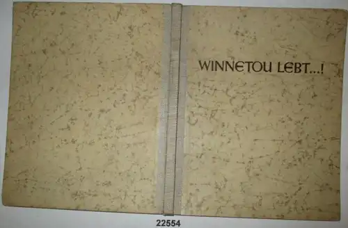 Winnetou lebt!