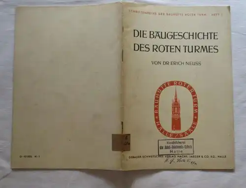 L'histoire de la Tour Rouge - Série de publications du Bauhutte Tour rouge cahier 1