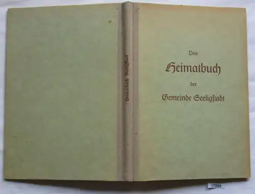 Das Heimatbuch der Gemeinde Seeligstadt