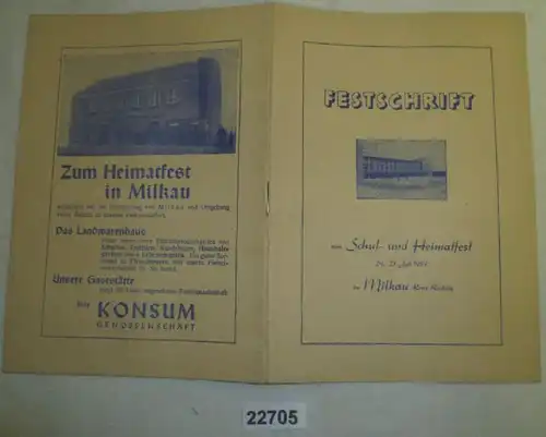 Festschrift zum Schul- und Heimatfest in Milkau Kreis Rochlitz 24.-27. Juli 1959