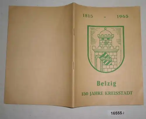 Belzig 150 Jahre Kreisstadt 1815 - 1965