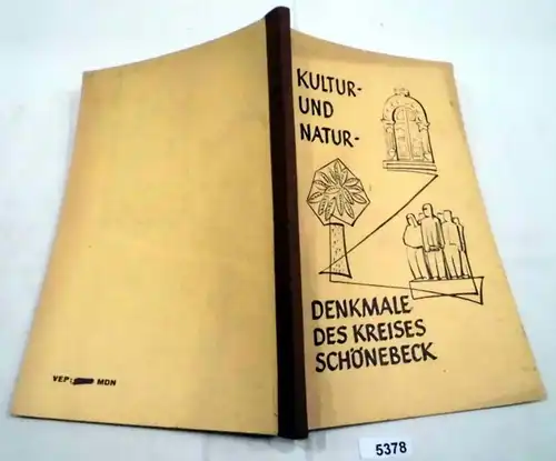 Les monuments culturels et naturels du cercle de Schönebeck (Nouveau catalogue de la série de publications du créisme de Bönesbec, cahier 1)