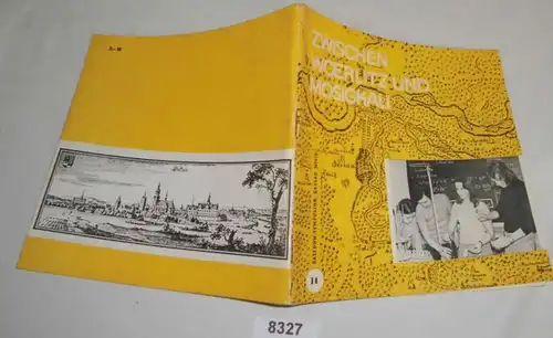 Entre Woerlitz et Mosigkawa - Série de documents sur l'histoire de la ville de Dessau et ses environs: Revue 14 Symposium de basedow,