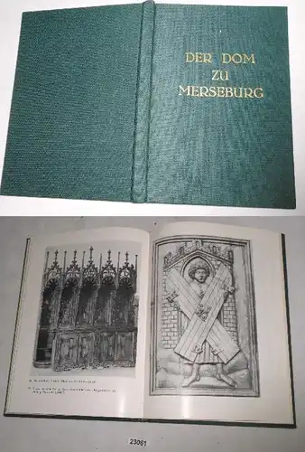 Der Dom zu Merseburg (Merseburger Land - Beiträge zur Geschichte und Kultur des Kreises Merseburg Sonderheft 14/2)