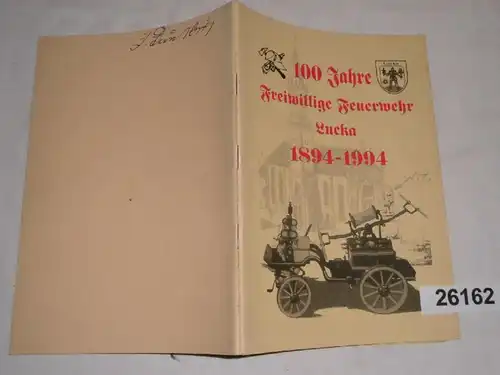 100 ans de pompiers volontaires Lucka 1894-1994