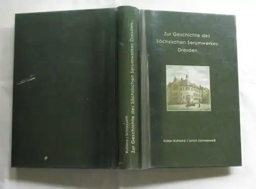 Zur Geschichte des Sächsischen Serumwerkes Dresden