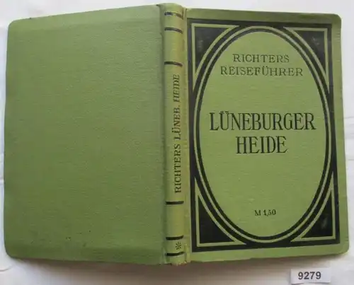 Richters Reiseführer: Die Lüneburger-Heide - Von der Elbe bis zur Leine