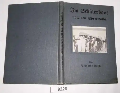 Im Schülerboot nach dem Spreewalde - Pfingstfahrt des Rudervereins "Kaiser Wilhelm" (Sammlung belehrender Unterhaltungss