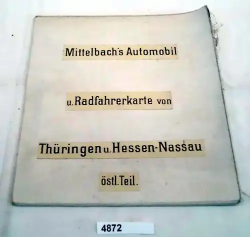 Mittelbach's Automobile et Carte cycliste de Thuringe et de Hesse-Nassau