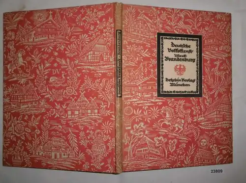 Deutsche Volkskunst Volume II Mark Brandenburg publié par Reichskraftwart Edwin Redslob